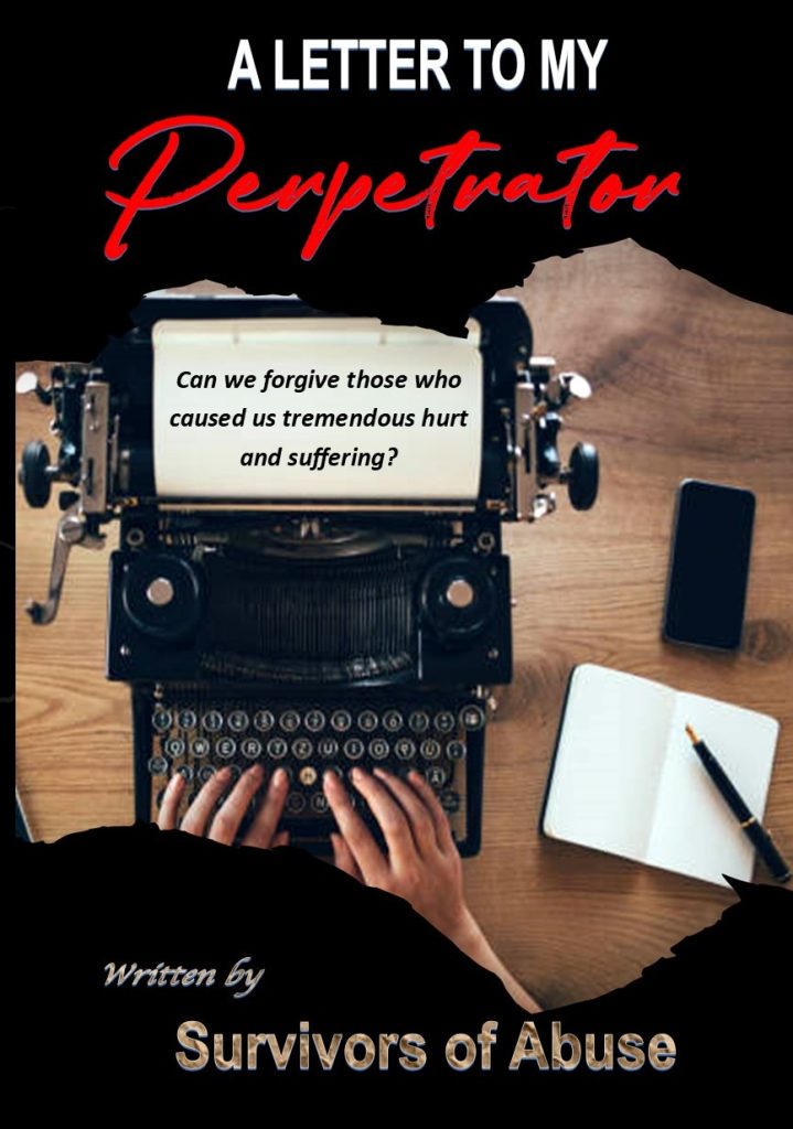 A letter to my Perpetrator