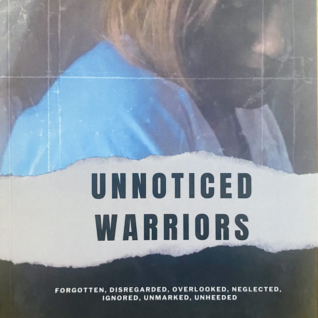 Unnoticed Warriors
