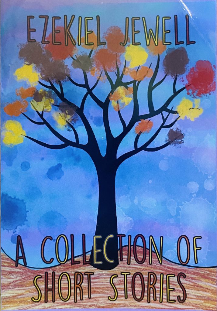 Ezekiel Jewel (A collection of short stories)